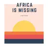 Chief Tunde - Africa Is Missing - Single