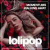 Momentums - Walking Away - Single