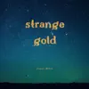 James Miles - Strange Gold