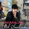 Ferid Ehmedzade - Avaralar - Single