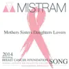 Mistram - Mothers Sisters Daughters Lovers (National Breast Cancer Foundation Song) - Single