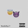 BandoBoy T - Worse or Better - Single