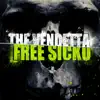 The Vendetta - Free Sicko