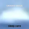 sleep care - Cherokee Boogie - Single