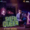 Punit Sharma - Selfie Queen - Single