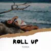 Tosxn - Roll Up - Single