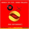 Andrea Toy - Mad Supermarket (feat. Sound Prolapse) [Minimal Version] - Single