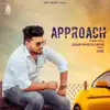 Sukhchain Singh - Approach - Single