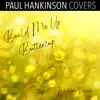 Paul Hankinson Covers - Build Me Up Buttercup (Wedding Piano Version) - Single