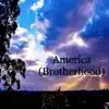 Martin Davich - America (Brotherhood) - Single