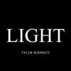 Tyler Whipkey - Light in the Dark - Single