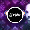 Ali Karsu - Albi Mal [EDM] [Remake] - Single