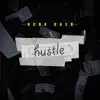 Nero kash - Hustle - Single