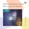 Soñoliento Juan & Música De Relajación Para Dormir Profundamente - Música Relajante para Descansar la Mente