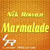 Nik Rowan - Marmalade - Single