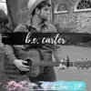 B.E. Carter - About Time - EP