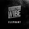 Sebastian Wibe - Elephant - Single