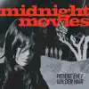 Midnight Movies - Patient Eye / Golden Hair - Single