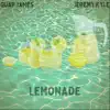 Guap James - Lemonade (feat. Jeremy Kyle) - Single