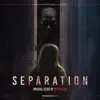 Brett Detar - Separation (Original Motion Picture Soundtrack)