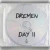 Dremen - Day II