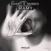 Godes & Shindo - Mamy - Single