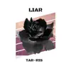 Tarris - Liar - Single