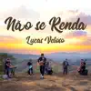 Lucas Velloso - Não Se Renda - Single