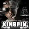 DVH B Gotti - Kingpin