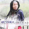 Artisha K. - Amazing - Single