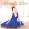 Jacquelyn Schreiber - Beautiful Love - Single