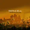 WallFlower - Parties in la (feat. Emmitt James) - Single