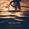 Nizar Bredan - Reflections - Single