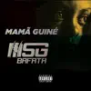 MSG Bafatá - Mamã Guiné