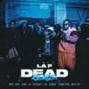 La F, Hayce Lemsi & Kanoé - Dead (Remix) [feat. Shelby691, Zeu, Slkrack, Saamou Skuu & MALTY 2BZ] - Single