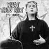 Syd Lunacy & Syd Vicious - What Thou Wilt...