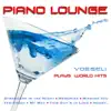 Vögeli - Piano Lounge - Vögeli Plays World Hits