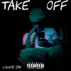 LoLyfe Jay - Take Off - EP