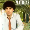 Mathias - Mathias