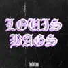 Noia CC - Louis Bags (feat. Gusta Rhymes, cami sayuri, Badbouash, NEW WES & Yang$id) - Single