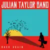 Julian Taylor Band - Back Again - Single