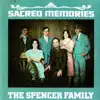 The Spencer Family - Sacred Memories