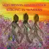 Moya Brennan & Liam O'Connor - Strong In Numbers - Single