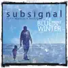 Subsignal - The Blueprint of a Winter - Single