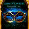 Roman Loginov - Masquerade Ball - Single