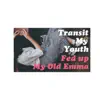 Transit My Youth - Fed up / My Old Emma - Single