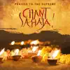 Chant Sahaja & Mooji Mala - Chant Sahaja – Praises to the Supreme