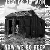 Stravy - Now We Go Deep (feat. Hoody Time) - Single