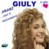 Giuly - Amami non ti nascondere - EP