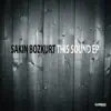 Sakin Bozkurt - This Sound EP